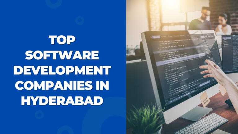 Top Software Companies In Hyderabad