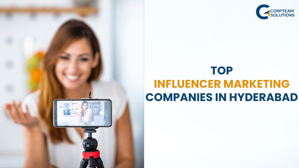 Top Influencer Marketing Company In Hyderabad