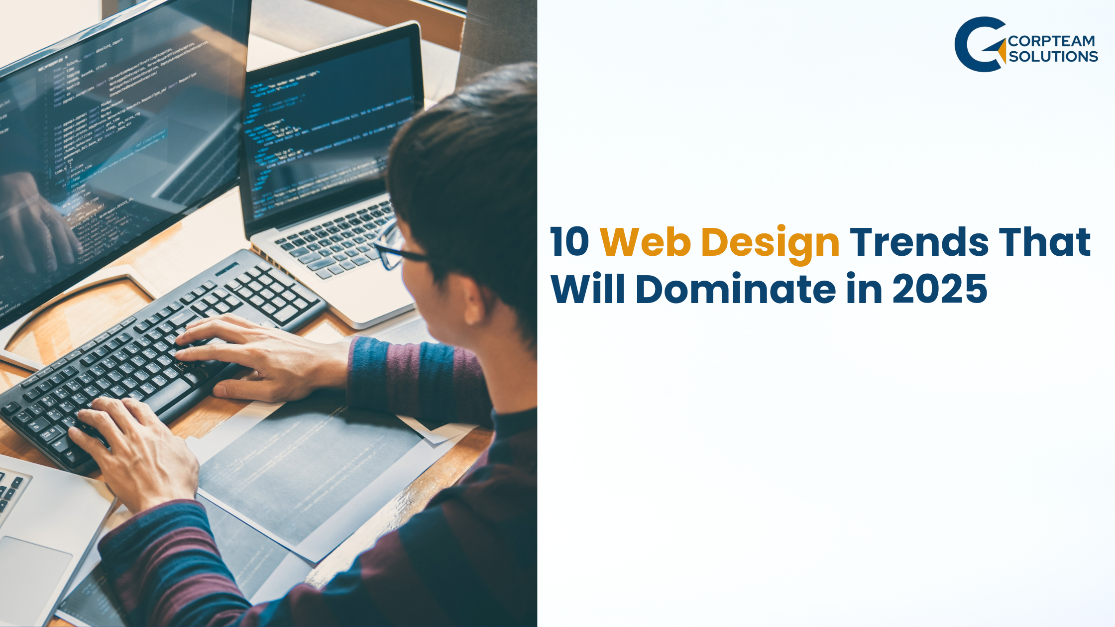 10 Web Design Trends That Will Dominate in 2025