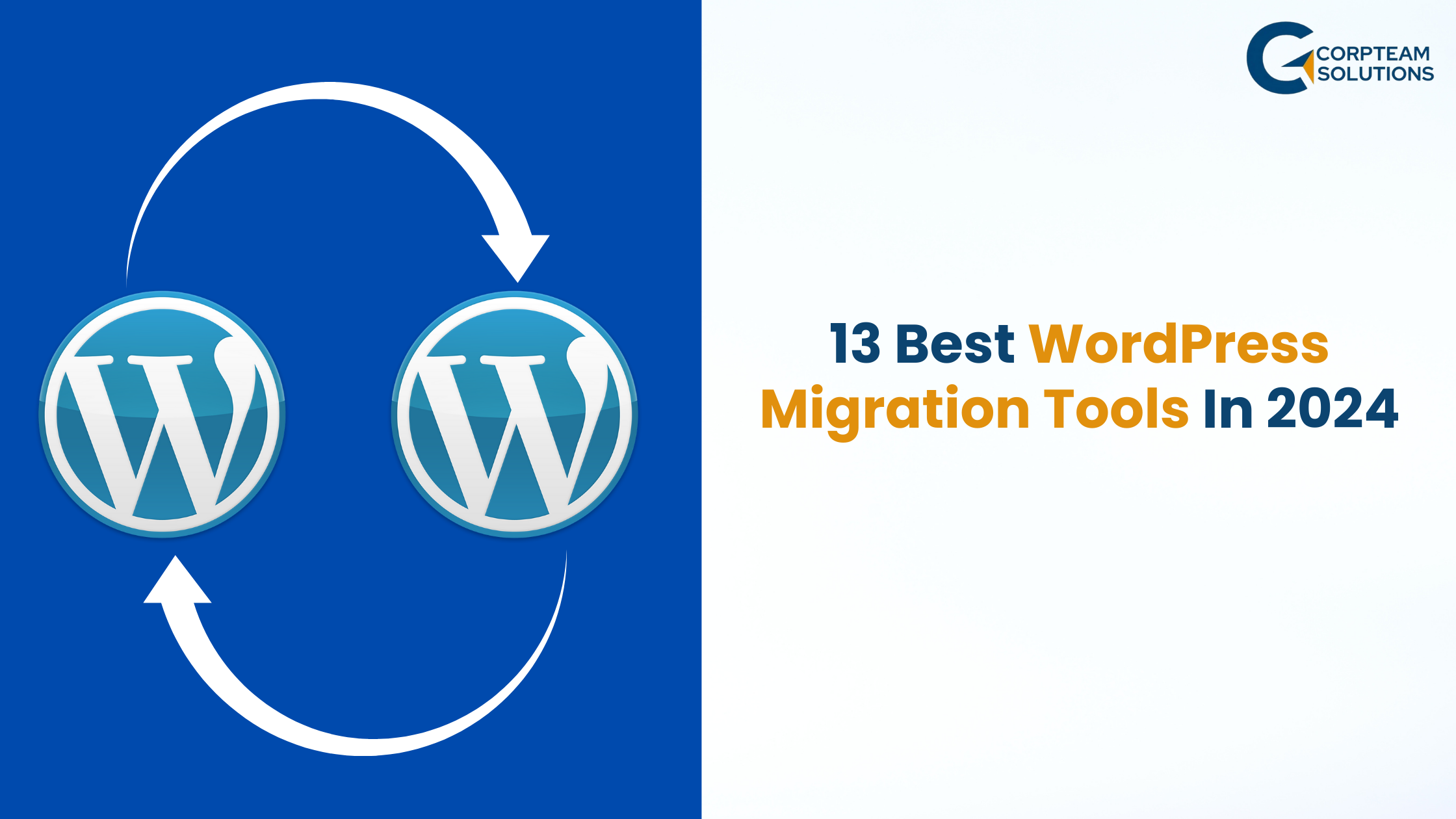 Best WordPress Migration Tools