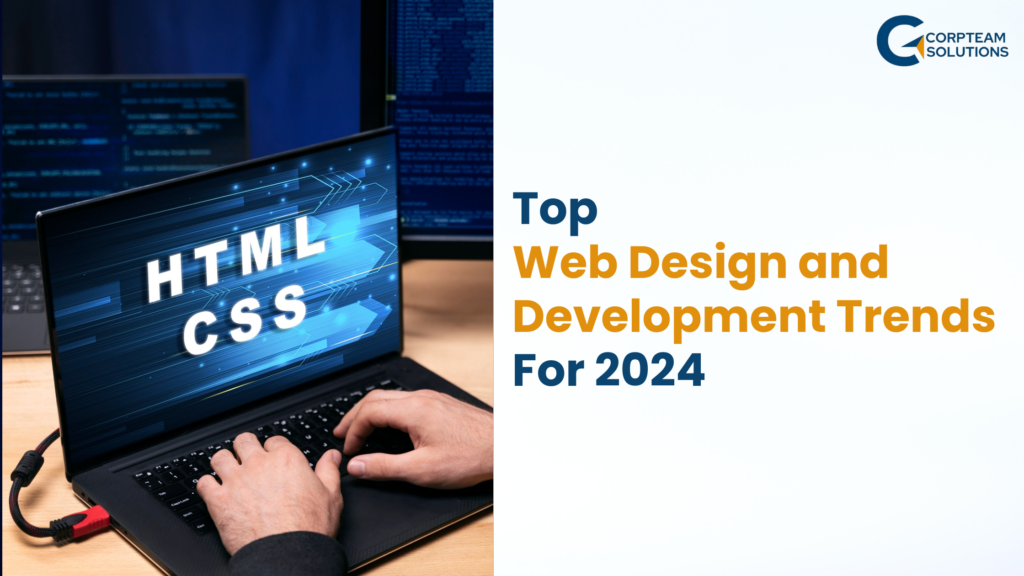 Top Web Design & Development Trends 2024