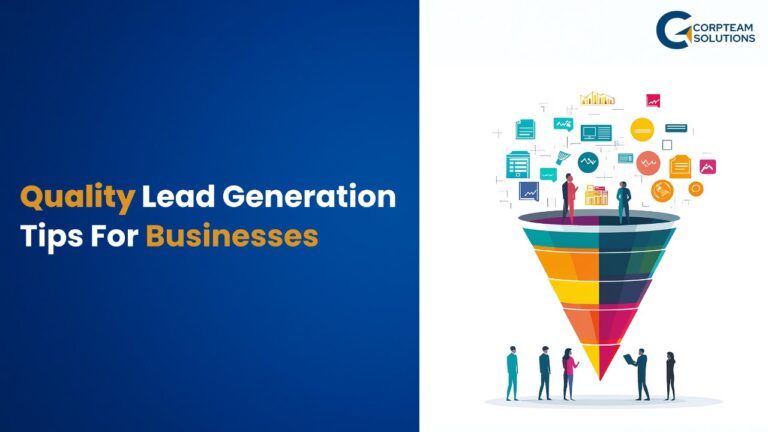 Quality Lead Generation Tips for Businesses